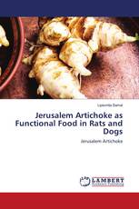 Jerusalem Artichoke as Functional Food in Rats and Dogs