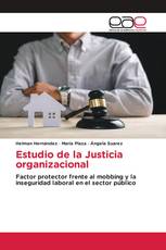 Estudio de la Justicia organizacional