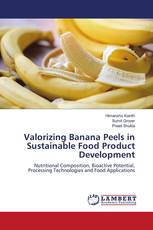 Valorizing Banana Peels in Sustainable Food Product Development