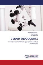 GUIDED ENDODONTICS