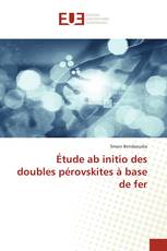 Étude ab initio des doubles pérovskites à base de fer