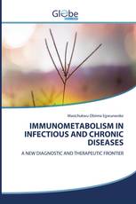 IMMUNOMETABOLISM IN INFECTIOUS AND CHRONIC DISEASES