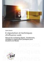 E-réputation et techniques d'influence web