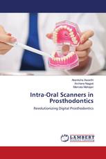 Intra-Oral Scanners in Prosthodontics
