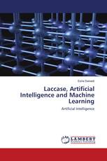 Laccase, Artificial Intelligence and Machine Learning