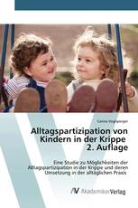 Alltagspartizipation von Kindern in der Krippe 2. Auflage