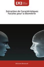 Extraction de Caractéristiques Faciales pour la Biométrie