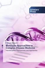 Molecular Approaches to Complex Disease Medicine