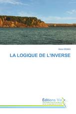 LA LOGIQUE DE L'INVERSE
