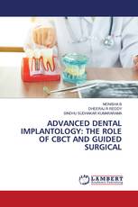 ADVANCED DENTAL IMPLANTOLOGY: THE ROLE OF CBCT AND GUIDED SURGICAL
