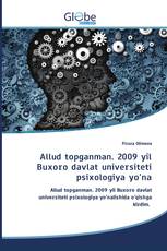 Allud topganman. 2009 yil Buxoro davlat universiteti psixologiya yo'na