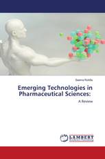 Emerging Technologies in Pharmaceutical Sciences: