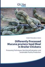 Differently Processed Mucuna pruriens Seed Meal in Broiler Chickens