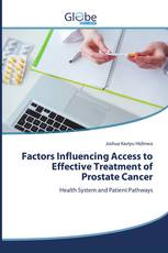 Factors Influencing Access to Effective Treatment of Prostate Cancer