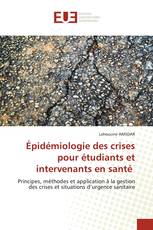 Épidémiologie des crises pour étudiants et intervenants en santé