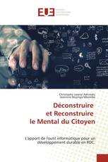 Déconstruire et Reconstruire le Mental du Citoyen