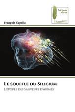 Le souffle du Silicium