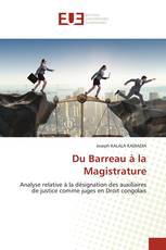 Du Barreau à la Magistrature