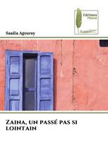 Zaina, un passé pas si lointain