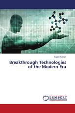 Breakthrough Technologies of the Modern Era
