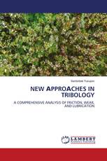 NEW АPPROАCHES IN TRIBOLOGY