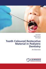 Tooth Coloured Restorative Material in Pediatric Dentistry