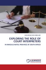 EXPLORING THE ROLE OF COURT INTERPRETERS