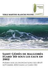 Saint Géniès de Malgoirès (Gard 30) sous les eaux en 2002