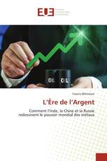 L’Ère de l’Argent