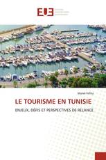 LE TOURISME EN TUNISIE