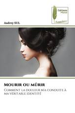 Mourir ou mûrir