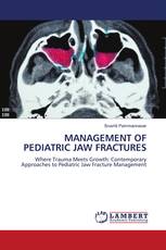 MANAGEMENT OF PEDIATRIC JAW FRACTURES