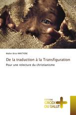 De la traduction à la Transfiguration