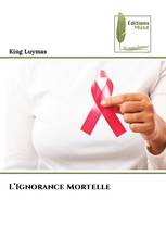 L’Ignorance Mortelle