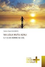 NA LOLA MUTU AZALI