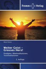 Weiter Geist - Grosses Herz!