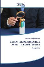 DAVLAT XIZMATCHILARIDA ANALITIK KOMPETENSIYA