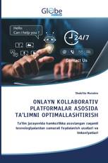ONLAYN KOLLABORATIV PLATFORMALAR ASOSIDA TA’LIMNI OPTIMALLASHTIRISH