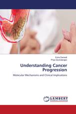Understanding Cancer Progression