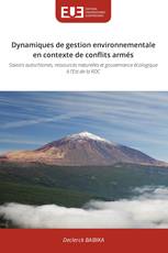 Dynamiques de gestion environnementale en contexte de conflits armés