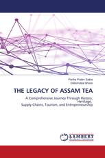 THE LEGACY OF ASSAM TEA