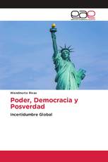 Poder, Democracia y Posverdad