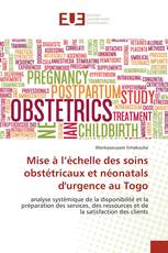Mise à l’échelle des soins obstétricaux et néonatals d'urgence au Togo