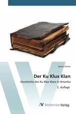 Der Ku Klux Klan