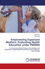 Empowering Expectant Mothers: Evaluating Health Education under PMSMA