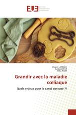 Grandir avec la maladie cœliaque
