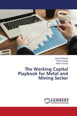 The Working Capital Playbook for Metal and Mining Sector