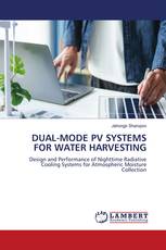 DUAL-MODE PV SYSTEMS FOR WATER HARVESTING