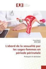 L'abord de la sexualité par les sages-femmes en période périnatale