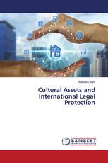 Cultural Assets and International Legal Protection